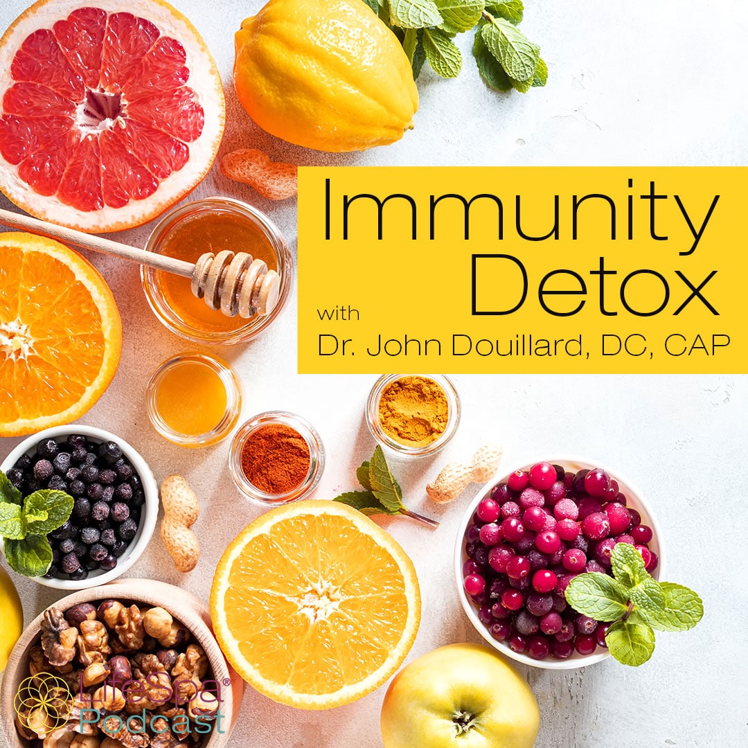103 Immunity Detox with Dr. John Douillard, DC, CAP John Douillard's